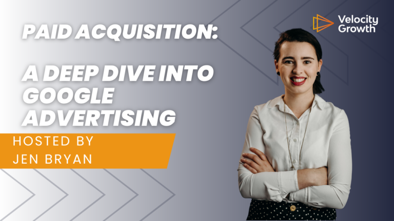 Paid Acquisition: A Deep Dive into Google Advertising