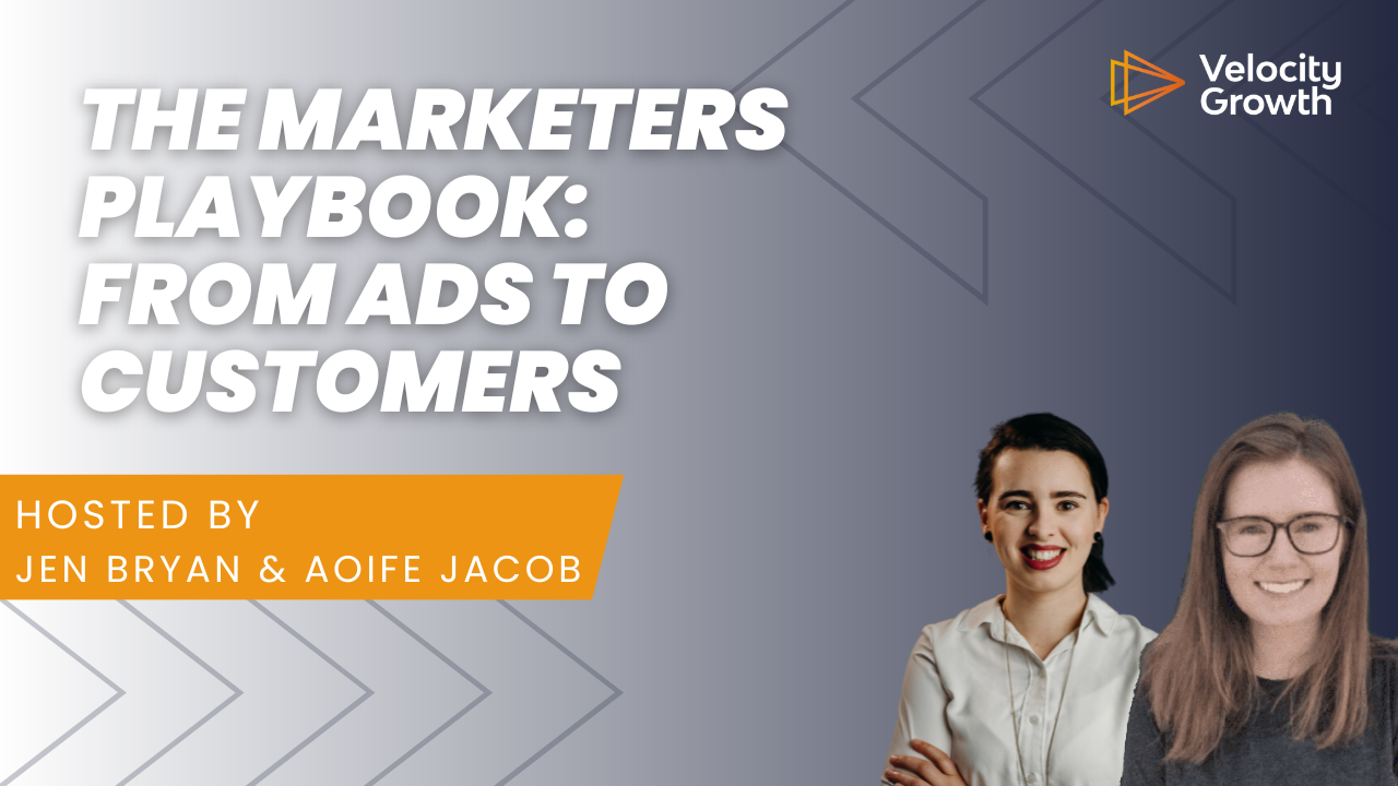 The Marketers Playbook: From Ads to Customers