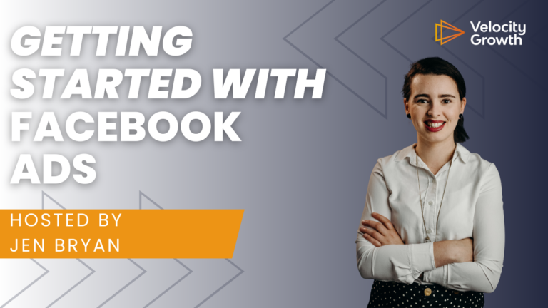 Getting Started with Facebook Ads with Jen Bryan