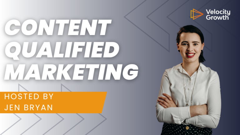Content Qualified Marketing with Jen Bryan