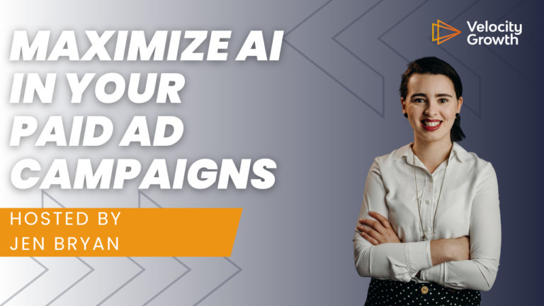Maximize AI in your Paid Ad Campaigns​ with Jen Bryan
