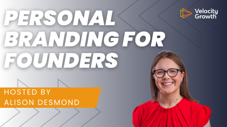 Personal Branding for Founders with Alison Desmond